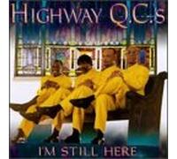 Highway Qc S - I'm Still Here
