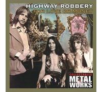 Highway Robbery - for Love Or Money