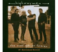 Highwaymen - Road Goes on Forever