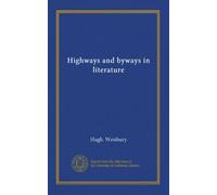 Highways and byways in literature