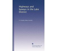 Highways and byways in the Lake District