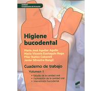 Higiene bucodental. Cuaderno de trabajo. Vol. 1: Cuaderno de trabajo. Volumen 1 (Sanidad)
