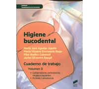 Higiene bucodental. Cuaderno de trabajo. Vol. 2: Cuaderno de trabajo. Volumen 2 (Sanidad)