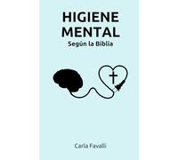 Higiene Mental según la Biblia
