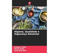 Higiene, Qualidade e Segurança Alimentar