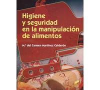Higiene y seguridad en la manipulación de alimentos: 46 (Hostelería y Turismo)