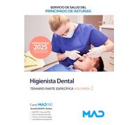 Higienista Dental del Servicio de Salud del Principado de Asturias. Temario parte específica volumen 2