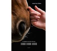 HIII HIII HIII: Le langage secret des chevaux