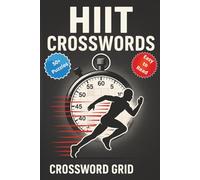 HIIT Crosswords: High-Intensity Interval Training Puzzles for Endurance, VO₂ Max & Fat Burn