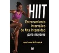 HIIT. Entrenamiento interválico de alta intensidad para mujeres