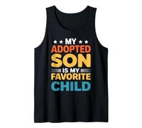 Hija adoptada Mi Hijo Favorito Padre Divertido Camiseta sin Mangas