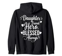Hija Amiga Héroe Blessed Always - Orgullosa Mamá Papá Sudadera con Capucha