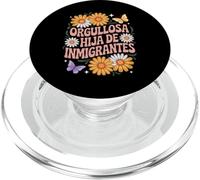 Hija De Inmigrantes Orgullosa Anti Racismo Hija De Inmigrantes PopSockets PopGrip para MagSafe