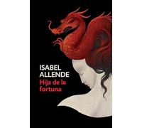 Hija de la Fortuna: Daughter of Fortune - Spanish-Language Edition