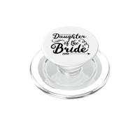 Hija De La Novia Boda Comprometida Familia Casada PopSockets PopGrip para MagSafe