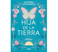 Hija de la tierra / Daughter of Earth: 1 (HISTORIAS DE CATHALIAN)