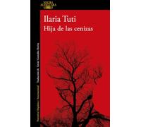 Hija de las cenizas (Alfaguara Negra)