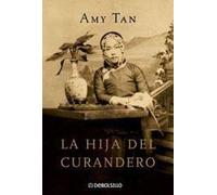 Hija del curandero / The Bonesetter's Daughter