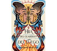 Hija del guardián del fuego (Nube de Tinta)