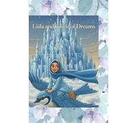 HIJABIE: PART 3: LAILA AND THE CASTLE OF DREAMS