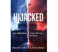 HIJACKED: Our REPUBLIC, Unless We Can SAVE IT