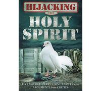 Hijacking the Holy Spirit