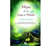 Hijas de la luz del norte (B DE BOLSILLO)
