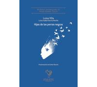 Hijas De Las Perras Negras (vi Premio Poesía Gabriel Celaya)