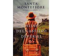 Las Hijas Del Castillo Deverill (las Cronicas De Deverill 2)
