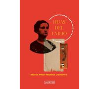 Hijas del exilio: El legado republicano en las mujeres de la segunda generación (Laertes)