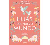 Hijas del Nuevo Mundo / Daughters of the New World (Historias de Cathalian)
