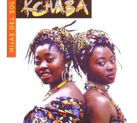 Hijas Del Sol - Kchaba [Import]