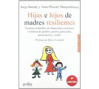 Hijas e hijos de madres resilientes (PSICOLOGIA/ RESILIENCIA)