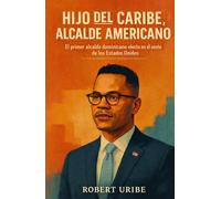 HIJO DEL CARIBE, ALCALDE AMERICANO: El primer alcalde dominicano electo en el oeste de los Estados Unidos