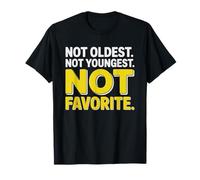 Hijo del Medio No El Favorito Orden De Nacimiento Humor Camiseta