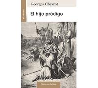 hijo prodigo, El. (Palabra): 101 (Cuadernos Palabra)