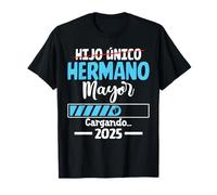 Hijo Único Hermano Alcalde Cargando 2025 Camiseta