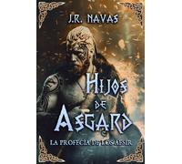 Hijos de Asgard: La Profecía de los Aesir: 1