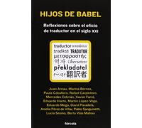 Hijos de Babel: Reflexiones sobre el oficio de traductor en el siglo XXI: 11 (Señales)