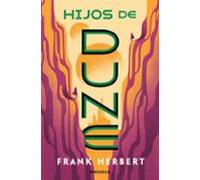 Hijos De Dune (las Crónicas De Dune 3)
