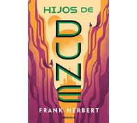 Hijos de Dune (Las crónicas de Dune 3) (Best Seller | Ficción)