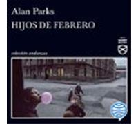 Hijos De Febrero (audiolibro)