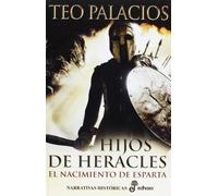 Hijos de Heracles: El Nacimiento de Esparta (Narrativas Históricas)