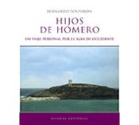 Hijos De Homero: Un Viaje Personal Por El Alba De Occidente