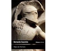 Hijos de Homero: Un viaje personal por el alba de Occidente (El libro de bolsillo - Humanidades)