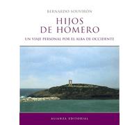 Hijos de Homero: Un viaje personal por el alba de Occidente (Libros Singulares (LS))