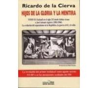 Hijos De La Gloria Y La Mentira (t. Ii): Euskadi En El Siglo Xx D Esde