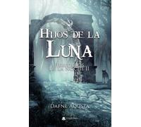 Hijos de la luna: Herederos de la noche II (SIN COLECCION)