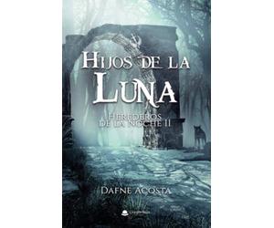 Hijos de la luna: Herederos de la noche II (SIN COLECCION)