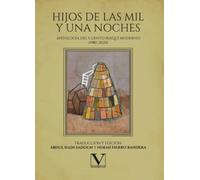 Hijos de Las mil y una noches: Antología del cuento iraquí moderno (1980 - 2020): 1 (Letras Árabes)